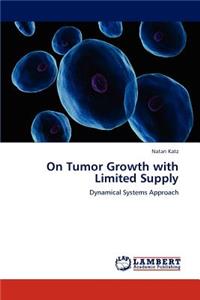On Tumor Growth with Limited Supply