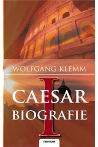 Cäsar Biografie - Band 1