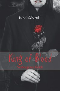 King of Blood - Verborgenes Reich