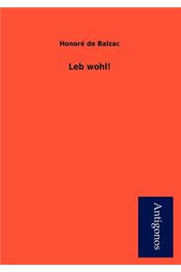 Leb Wohl!