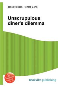 Unscrupulous Diner's Dilemma