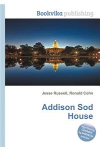 Addison Sod House