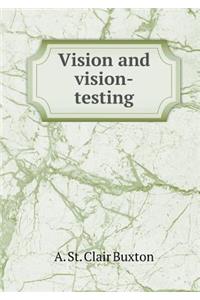 Vision and Vision-Testing