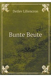 Bunte Beute