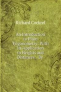 Introduction to Plain Trigonometry