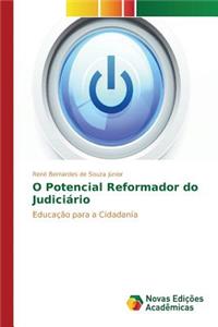 O Potencial Reformador do Judiciário