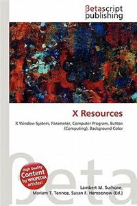 X Resources