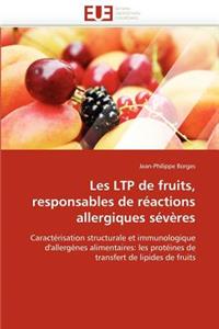 Les Ltp de Fruits, Responsables de Réactions Allergiques Sévères