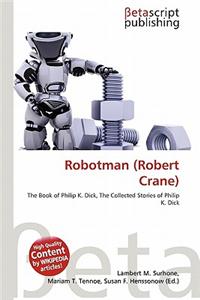 Robotman (Robert Crane)