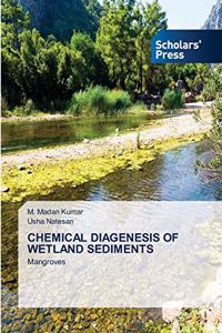 Chemical Diagenesis of Wetland Sediments