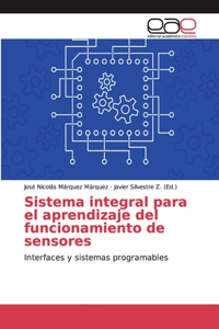 Sistema integral para el aprendizaje del funcionamiento de sensores
