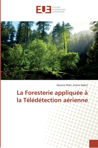 Foresterie appliquée à la Télédétection aérienne