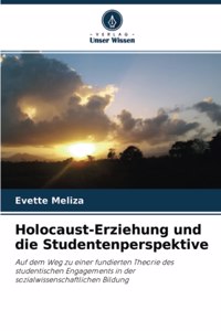 Holocaust-Erziehung und die Studentenperspektive