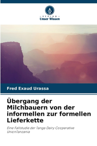 Übergang der Milchbauern von der informellen zur formellen Lieferkette