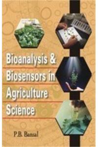 Bioanalysis and Bio Sesnors in Agricultural Science
