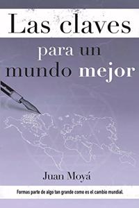 Las claves para un mundo mejor