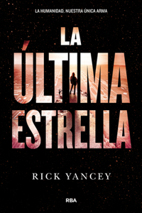 La Última Estrella / The Last Star