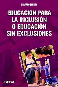 Educacion para la inclusion (Spanish Edition)