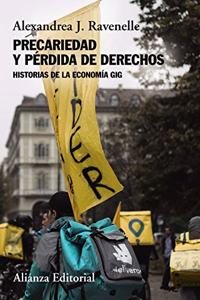 Precariedad y perdida de derechos: Historias de la economia gig