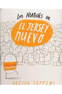 Los Huguis en el Jersey Nuevo