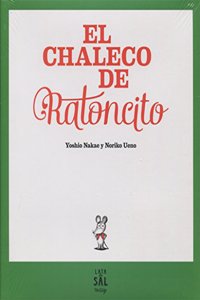 El chaleco de Ratoncito / Little Mouse's Red Vest