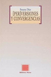 PERVERSIONES Y CONVERGENCIAS
