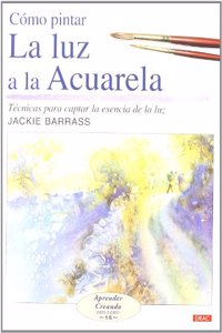 COMO PINTAR LA LUZ A LA ACUARELA