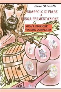 Grappolo di fiabe a lunga fermentazione