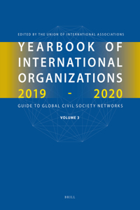 Yearbook of International Organizations 2019-2020, Volume 3