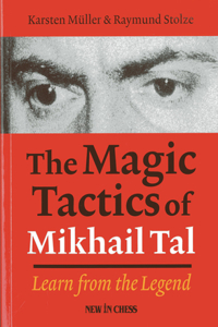 Magic Tactics of Mikhail Tal