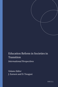 Education Reform in Societies in Transition: International Perspectives