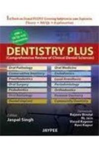 DENTISTRY PLUS (Comprehensive Review of Clinical Dental Sciences)