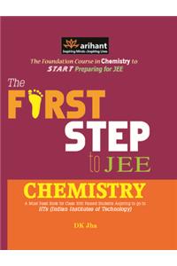 The First Step to IIT JEE: Chemistry