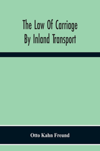 Law Of Carriage By Inland Transport