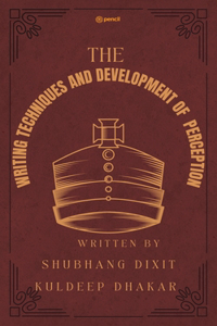 WRITING TECHNIQUES AND DEVELOPMENT OF PERCEPTION