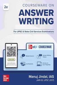 Courseware on Answer Writing for UPSC Civil Services Main and State PSCs Main Exams 2025 by Manuj Jindal (IAS) | 2nd edition (latest)| In-depth Answer Guide to all UPSC Main GS Papers I - IV | Solved Previous Yearsâ€™ Question Papers (2017, 2018, 2