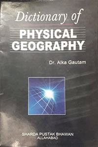 Dictionary Of Physical Geography