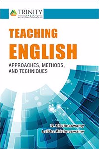 Teaching English- Approaches, Methods and Techniques