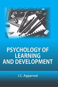 PSYCHOLOGY OF LEARNING AND DEVELOPMENT