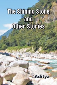 Shinning Stone and Other Stories