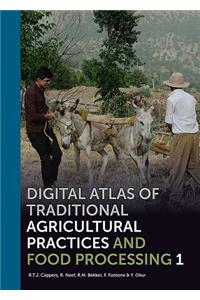 Digital Atlas of Traditional Agricultural Practices and Food Processing