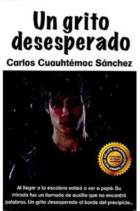 Un Grito Desesperado