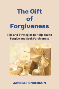 Gift of Forgiveness