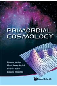 Primordial Cosmology