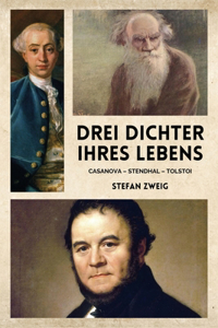 Drei Dichter ihres Lebens