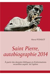 Saint Pierre, autobiographie 2014