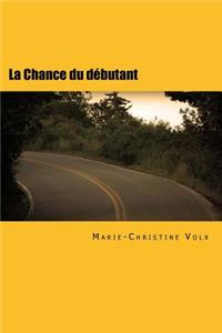 Chance Du Débutant