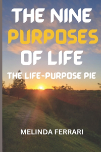 Nine Purposes of Life