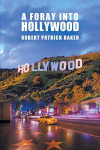 Foray into Hollywood
