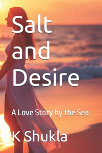 Salt and Desire